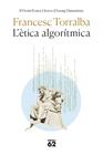 ÈTICA ALGORÍTMICA, L' | 9788429780611 | TORRALBA ROSELLÓ, FRANCESC