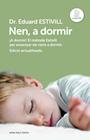 NEN A DORMIR (ED. ACTUALITZADA I AMPLIADA) | 9788415961017 | ESTIVILL,EDUARD