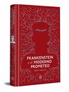 FRANKENSTEIN O EL MODERNO PROMETEO (EDICION ESPECIAL TAPA DURA) | 9788491058069 | SHELLEY, MARY