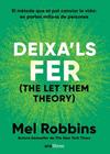 DEIXA'LS FER | 9788411731577 | MEL, ROBBINS