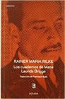 CUADERNOS DE MALTE LAURIS BRIGGE, LOS | 9789500392891 | RAINER, MARIA RILKE
