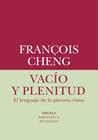 VACÍO Y PLENITUD | 9788419419019 | CHENG, FRANÇOIS
