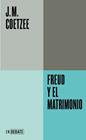 FREUD Y EL MATRIMONIO (SERIE ENDEBATE) | 9791387904593 | COETZEE, J.M.