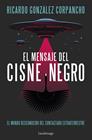 MENSAJE DEL CISNE NEGRO, EL | 9788419996312 | GONZÁLEZ CORPANCHO, RICARDO