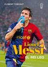 MESSI. EL REI LEO | 9788410131781 | TORCHUT, FLORENT