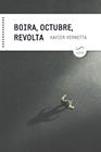 BOIRA, OCTUBRE, REVOLTA | 9788417611231 | VERNETTA GALLART, XAVIER
