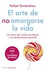 ARTE DE NO AMARGARSE LA VIDA PACK, EL | 9788449331626 | SANTANDREU LORITE, RAFAEL