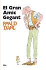 GRAN AMIC GEGANT, EL | 9788482644943 | DAHL , ROALD