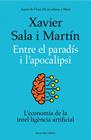 ENTRE EL PARADÍS I L'APOCALIPSI | 9788419756046 | SALA I MARTÍN, XAVIER