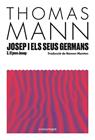 JOSEP I ELS SEUS GERMANS II | 9788410161856 | MANN, THOMAS