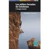 MILLORS FERRADES DE CATALUNYA I L'ARAGO ORIENTAL, LES | 9788480907408 | MAYOLAS, PEP/ SORO, MIQUEL