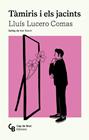 TAMIRIS I ELS JACINTS  | 9788412910858 | LUCERO COMAS, LLUÍS