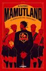 MAMUTLAND 1. LA REBELIÓN DEL VESTUARIO | 9791387761240 | KOLDERIU