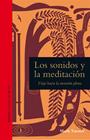 SONIDOS Y LA MEDITACIÓN, LOS | 9788418859175 | TANNER, MARK