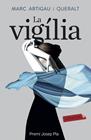 VIGILIA, LA | 9788417423315 | ARTIGAU I QUERALT, MARC