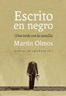 ESCRITO EN NEGRO | 9788415862222 | OLMOS, MARTÍN