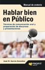 HABLAR BIEN EN PÚBLICO | 9788415505389 | GARCÍA GONZÁLEZ, JOSÉ MANUEL