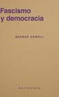FASCISMO Y DEMOCRACIA | 9791399152128 | ORWELL, GEORGE