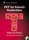 PET FOR SCHOOLS TESTBUILDER PACK | 9780230407121 | ARAVANIS, R./STEPHENS, B.