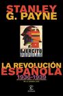 REVOLUCIÓN ESPAÑOLA (1936-1939), LA | 9788467055337 | PAYNE, STANLEY G.