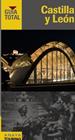 CASTILLA Y LEÓN-GUIA TOTAL | 9788499353579 | RAMOS CAMPOS, ALFREDO/DURO PÉREZ, RUBÉN/MEDINA BAÑÓN, IGNACIO/PARDO BLANCO, PEDRO/SERRA NARANJO, RAF
