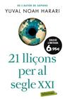 21 LLIÇONS PER AL SEGLE XXI | 9788417423711 | NOAH HARARI, YUVAL