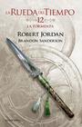 LA RUEDA DEL TIEMPO 12/14 . LA TORMENTA | 9788445007112 | JORDAN, ROBERT/SANDERSON, BRANDON