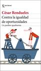 CONTRA LA IGUALDAD DE OPORTUNIDADES | 9788432237003 | RENDUELES, CÉSAR