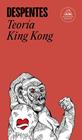 TEORIA KING KONG | 9788439733850 | DESPENTES, VIRGINIE