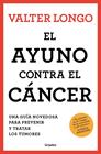 AYUNO CONTRA EL CÁNCER, EL | 9788425361852 | LONGO, VALTER