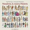 NOSALTRES, LA NOSTRA HISTÒRIA | 9788426144201 | YVAN POMMAUX7 CHRISTOPHE YLLA-SOMERS