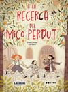 A LA RECERCA DEL MICO PERDUT | 9788410255203 | CANOSA, ORIOL/ MIRO, LALI