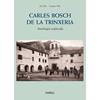 CARLES BOSCH DE LA TRINXERIA. ANTOLOGIA EXPLICADA | 9788417116521 | VILA, PEP/ VILAR, JOAQUIM