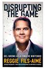 DISRUPTING THE GAME | 9788419084170 | FILS-AIMÉ, REGGIE
