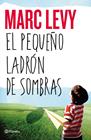 PEQUEÑO LADRON DE SOMBRAS, EL | 9788408050469 | LEVY, MARC