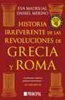 HISTORIA IRREVERENTE DE LAS REVOLUCIONES DE GRECIA Y ROMA | 9788410424661 | MADRIGAL, EVA/MERINO, DANIEL
