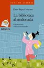 BIBLIOTECA ABANDONADA, LA | 9788448930332 | BIGAS I MAYANS, ELENA