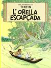 ORELLA ESCAPÇADA, L' | 9788426111814 | HERGE