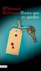 HASTA QUE TE QUEDES | 9788423369812 | MARLASCA, MANUEL