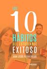 10 HÁBITOS DEL ESTUDIANTE EXITOSO, LOS | 9788417965976 | PLEGUEZUELOS, JUAN JESÚS