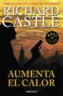 AUMENTA EL CALOR ( SERIE CASTLE 3) | 9788490628416 | CASTLE, RICHARD