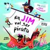 EN JIM VOL SER PIRATA | 9788447953059 | SLATER, NICOLA