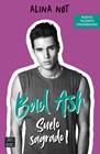BAD ASH 4. SUELO SAGRADO 1 | 9788408260554 | NOT, ALINA