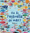 ON ÉS L'ESTRELLA DE MAR  | 9788415315247 | BARROUX