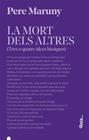 LA MORT DELS ALTRES | 9788416738618 | MARUNY, PERE