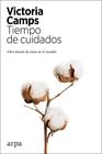 TIEMPO DE CUIDADOS | 9788417623821 | CAMPS, VICTORIA