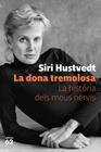 DONA TREMOLOSA, LA | 9788429778595 | HUSTVEDT, SIRI