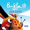 BUFFA!!! | 9788494839924 | VEGA ALDRUFEU, ANNA/CANELLAS CRUSELLAS, MARTA