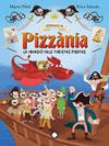 CRONIQUES DE PIZZÀNIA 3. LA INVASIÓ DELS TURISTES PIRATES | 9788410090873 | MARTÍN PIÑOL, JOAN ANTONI