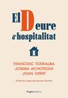 DEURE D'HOSPITALITAT, EL | 9788413037226 | TORRALBA ROSSELLÓ, FRANCESC/ACHOTEGUI, JOSEBA/ORRIT, JOAN